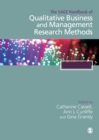 The SAGE Handbook of Qualitative Business and Management Research Methods - Book