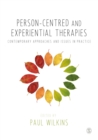 Person-centred and Experiential Therapies : Contemporary Approaches and Issues in Practice - eBook