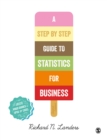 A Step-By-Step Introduction to Statistics for Business - Book