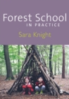 Forest School in Practice : For All Ages - Book