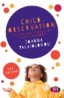Child Observation : A Guide for Students of Early Childhood - Book