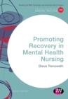 Promoting Recovery in Mental Health Nursing - eBook