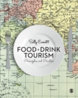 Food and Drink Tourism : Principles and Practice - eBook