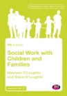 Social Work with Children and Families - eBook