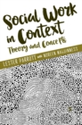 Social Work in Context : Theory and Concepts - Book