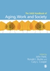 The SAGE Handbook of Aging, Work and Society - eBook