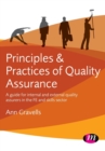 Principles and Practices of Quality Assurance : A guide for internal and external quality assurers in the FE and Skills Sector - Book