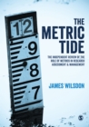 The Metric Tide : Independent Review of the Role of Metrics in Research Assessment and Management - eBook