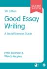 Good Essay Writing : A Social Sciences Guide - Book
