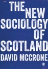 The New Sociology of Scotland - eBook