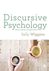Discursive Psychology : Theory, Method and Applications - eBook