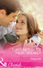 The Fortune's Little Heartbreaker - eBook