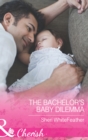 The Bachelor's Baby Dilemma - eBook