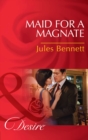 Maid For A Magnate - eBook