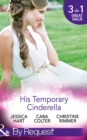 His Temporary Cinderella : Ordinary Girl in a Tiara / Kiss the Bridesmaid / a Bravo Homecoming - eBook