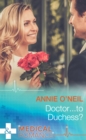 Doctor…To Duchess? - eBook