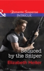 The Seduced by the Sniper - eBook