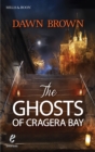 The Ghosts Of Cragera Bay - eBook