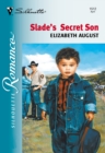 Slade's Secret Son - eBook