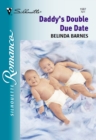 Daddy's Double Due Date - eBook