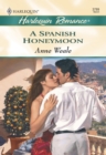 A Spanish Honeymoon - eBook
