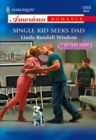 Single Kid Seeks Dad - eBook