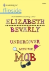 Undercover with the Mob - eBook