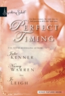 Perfect Timing : Those Were the Days / Pistols at Dawn / Time After Time - eBook