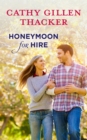 Honeymoon For Hire - eBook