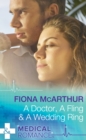 A Doctor, A Fling & A Wedding Ring - eBook