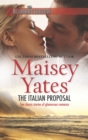 The Italian Proposal : His Virgin Acquisition / Her Little White Lie - eBook
