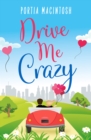 Drive Me Crazy - eBook