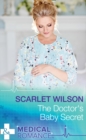 The Doctor's Baby Secret - eBook
