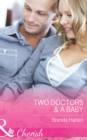 Two Doctors and A Baby - eBook