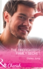 The Firefighter's Family Secret - eBook