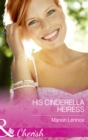 His Cinderella Heiress - eBook