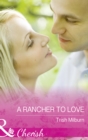A Rancher To Love - eBook