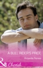 A Bull Rider's Pride - eBook