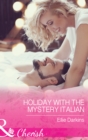 Holiday With The Mystery Italian - eBook