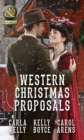 Western Christmas Proposals : Christmas Dance with the Rancher / Christmas in Salvation Falls / the Sheriff's Christmas Proposal - eBook