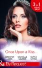 Once Upon A Kiss… : The Cinderella Act / Princess in the Making / Temporarily His Princess - eBook