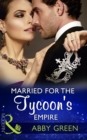 Married For The Tycoon's Empire - eBook