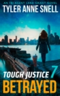 Tough Justice: Betrayed (Part 7 Of 8) - eBook