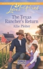 The Texas Rancher's Return - eBook