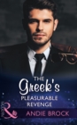 The Greek's Pleasurable Revenge - eBook