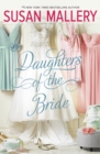 Daughters Of The Bride - eBook