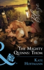The Mighty Quinns: Thom - eBook