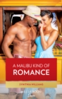 A Malibu Kind Of Romance - eBook