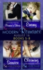 Modern Romance August 2016 Books 5-8 : Crowned for the Prince's Heir / in the Sheikh's Service / Marrying Her Royal Enemy / Claiming His Wedding Night - eBook
