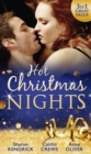 Hot Christmas Nights : Shameful Secret, Shotgun Wedding / His for Revenge / Mistletoe Not Required - eBook